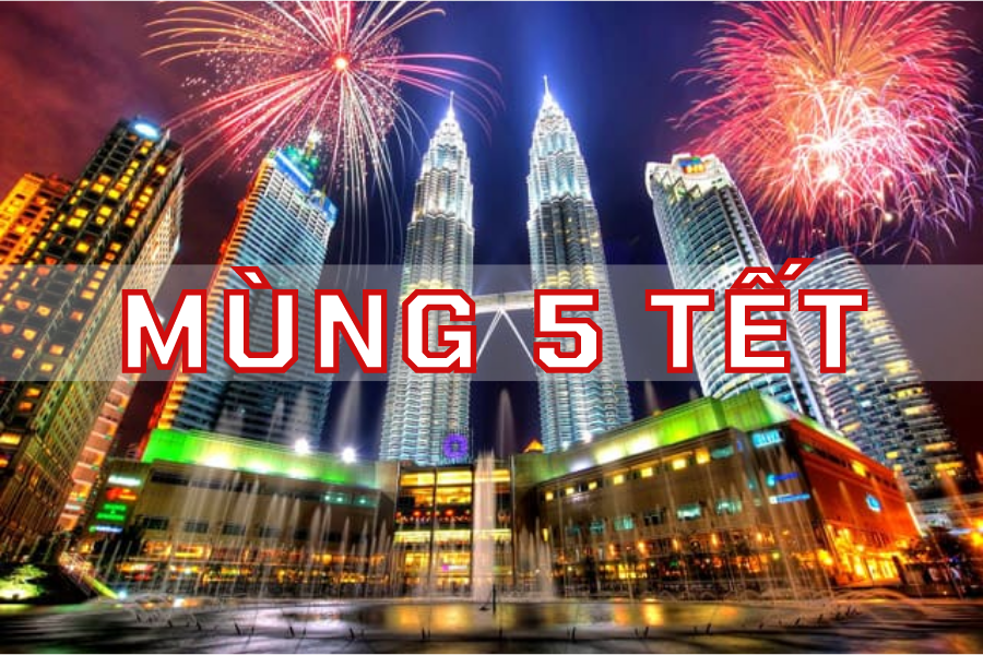 (MÙNG 5) Tour Malaysia - Singapore